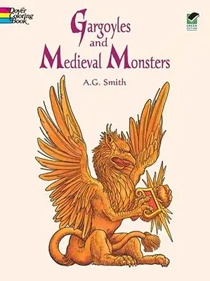 Carte de colorat Gargoyles și monștri medievali - Gargoyles and Medieval Monsters Coloring Book