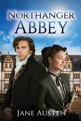 Northanger Abbey (adnotată) - Northanger Abbey (Annotated)