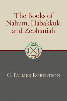 Cărțile lui Naum, Habacuc și Țefania - The Books of Nahum, Habakkuk, and Zephaniah