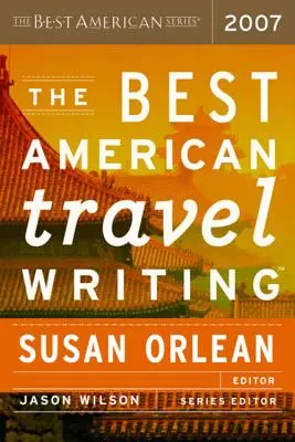 Cele mai bune scrieri americane de călătorie - The Best American Travel Writing