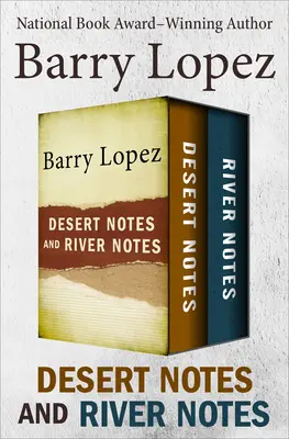 Note de deșert și note de râu: Povestiri - Desert Notes and River Notes: Stories