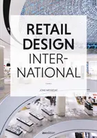 Retail Design International Vol. 5: Componente, Spații, Clădiri - Retail Design International Vol. 5: Components, Spaces, Buildings