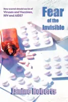Frica de invizibil - Fear of the Invisible