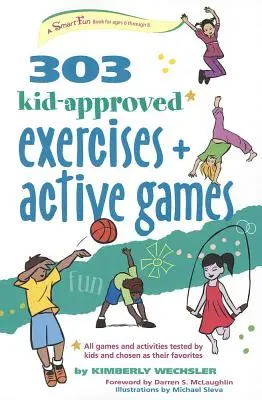 303 Exerciții și jocuri active aprobate de copii - 303 Kid-Approved Exercises and Active Games