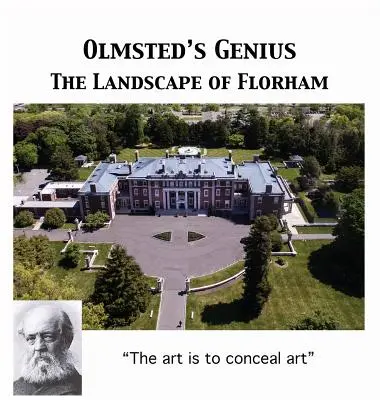 Viziunea lui Olmsted: Peisajul din Florham - Olmsted's Vision: The Landscape of Florham