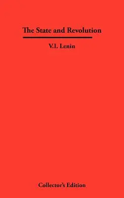 Statul și revoluția - The State and Revolution