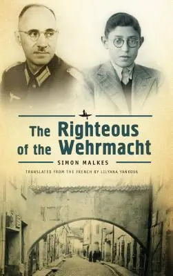Drepții din Wehrmacht - The Righteous of the Wehrmacht