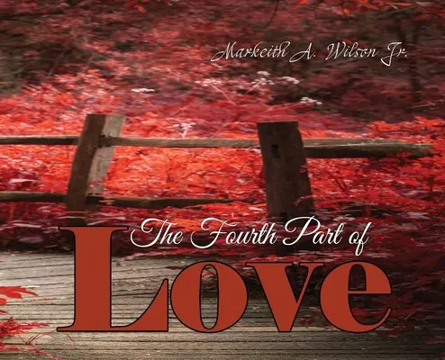 A patra parte a iubirii - The Fourth Part of Love