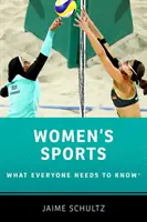 Sportul feminin: Ce trebuie să știe toată lumea(r) - Women's Sports: What Everyone Needs to Know(r)