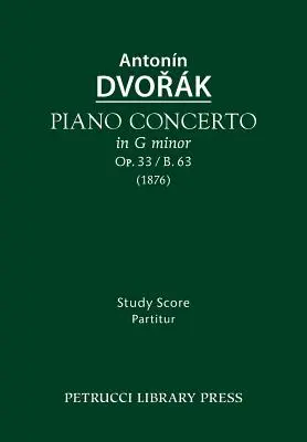 Concertul pentru pian, op.33 / B.63: Partitură de studiu - Piano Concerto, Op.33 / B.63: Study score