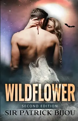 Wildflower (a doua ediție) - Wildflower (Second Edition)