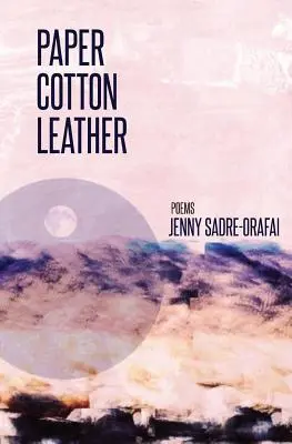 Hârtie, bumbac, piele - Paper, Cotton, Leather
