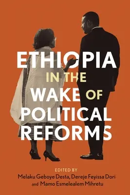 Etiopia în urma reformelor politice - Ethiopia in the Wake of Political Reforms
