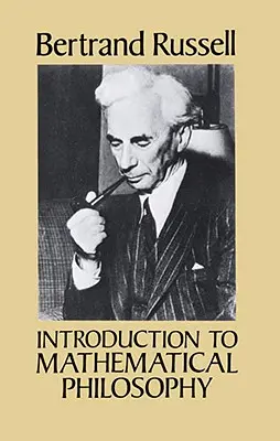Introducere în filosofia matematică - Introduction to Mathematical Philosophy