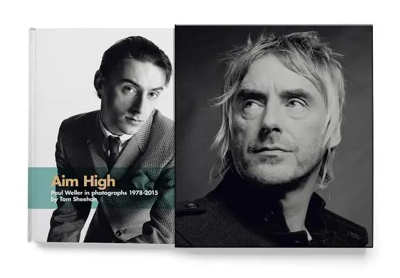 Aim High: Paul Weller în fotografii (1978-2015) - Aim High: Paul Weller in Photographs (1978-2015)