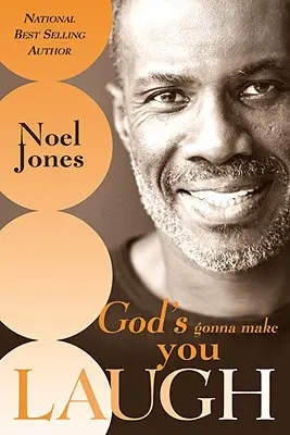 God's Gonna Make You Laugh: Înțelegerea sincronizării lui Dumnezeu pentru viața ta - God's Gonna Make You Laugh: Understanding God's Timing for Your Life