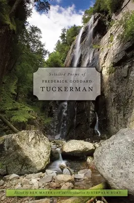 Poezii alese de Frederick Goddard Tuckerman - Selected Poems of Frederick Goddard Tuckerman