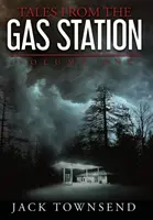 Tales from the Gas Station: Volumul unu - Tales from the Gas Station: Volume One