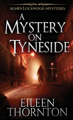 Un mister pe Tyneside - A Mystery On Tyneside