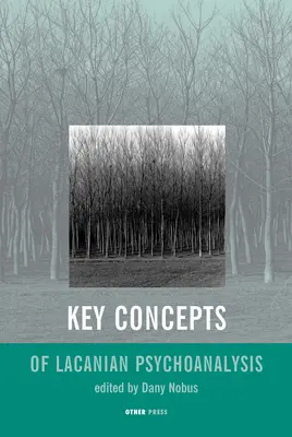 Concepte-cheie ale psihanalizei lacaniene - Key Concepts of Lacanian Psychoanalysis
