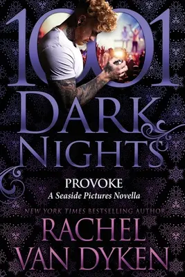 Provoke: O nuvelă Seaside Pictures - Provoke: A Seaside Pictures Novella