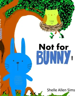 Nu pentru iepuraș - Not For Bunny