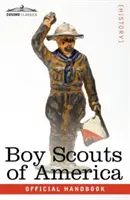 Boy Scouts of America: Manualul oficial pentru băieți, ediția a șaptesprezecea - Boy Scouts of America: The Official Handbook for Boys, Seventeenth Edition