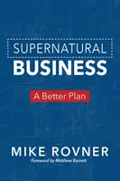 Afaceri supranaturale: Un plan mai bun - Supernatural Business: A Better Plan