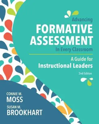 Promovarea evaluării formative în fiecare sală de clasă: Un ghid pentru conducătorii educaționali - Advancing Formative Assessment in Every Classroom: A Guide for Instructional Leaders