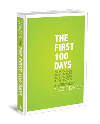 Primele 100 de zile: Ghidul unui pastor - The First 100 Days: A Pastor's Guide