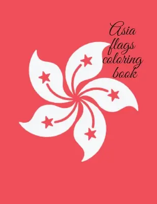 Carte de colorat cu steagurile Asiei - Asia flags coloring book
