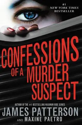 Confesiunile unui suspect de crimă (#1 New York Times Bestseller) - Confessions of a Murder Suspect (#1 New York Times Bestseller)