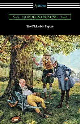 The Pickwick Papers: (cu o introducere de Edwin Percy Whipple) - The Pickwick Papers: (with an Introduction by Edwin Percy Whipple)