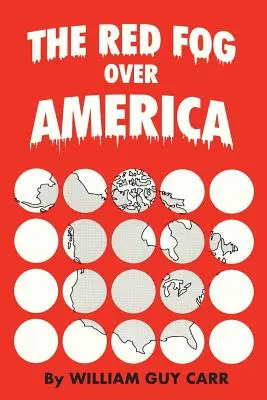Ceața roșie deasupra Americii - The Red Fog Over America