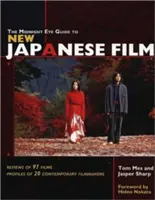 Ghidul Midnight Eye pentru noul film japonez - The Midnight Eye Guide to New Japanese Film