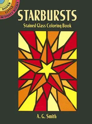 Carte de colorat cu vitralii Starbursts - Starbursts Stained Glass Coloring Book