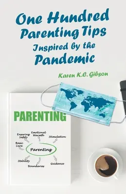 O sută de sfaturi de parenting inspirate de pandemie - One Hundred Parenting Tips Inspired by the Pandemic
