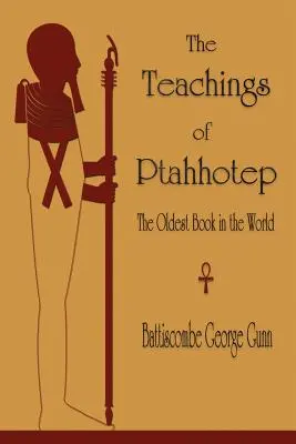 Învățăturile lui Ptahhotep: Cea mai veche carte din lume - The Teachings of Ptahhotep: The Oldest Book in the World