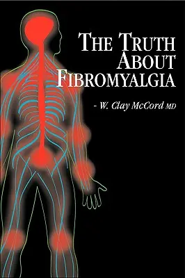 Adevărul despre fibromialgie - The Truth About Fibromyalgia