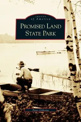 Parcul de stat Promised Land - Promised Land State Park