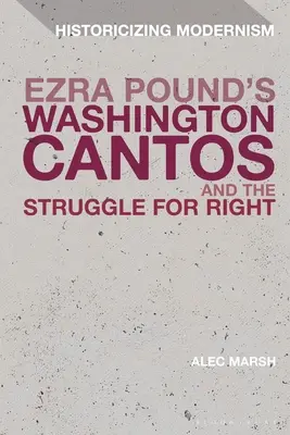 Cântecele din Washington ale lui Ezra Pound și lupta pentru lumină - Ezra Pound's Washington Cantos and the Struggle for Light