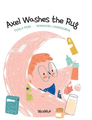 Axel spală covorul - Axel Washes the Rug