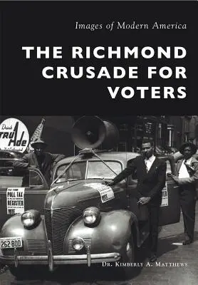 Cruciada Richmond pentru alegători - The Richmond Crusade for Voters