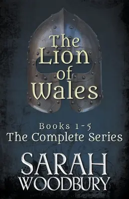 Leul de Wales: The Complete Series (Cărțile 1-5) - The Lion of Wales: The Complete Series (Books 1-5)