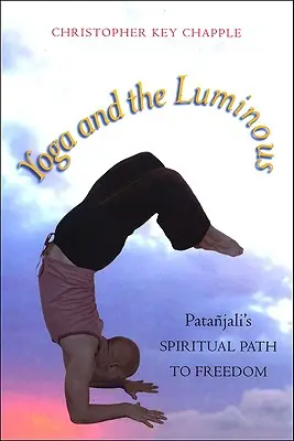 Yoga și luminozitatea - Yoga and the Luminous