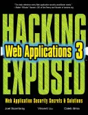 Hacking Exposed Web Applications, ediția a treia - Hacking Exposed Web Applications, Third Edition