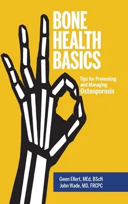 Bazele sănătății oaselor: Sfaturi pentru prevenirea și gestionarea osteoporozei - Bone Health Basics: Tips for Preventing and Managing Osteoporosis