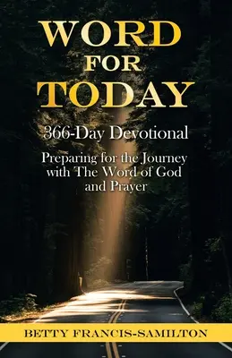 Cuvânt pentru astăzi: 366-Day Devotional - Word For Today: 366-Day Devotional
