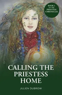 Chemarea preotesei acasă - Calling The Priestess Home