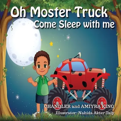 Oh Monster Truck Vino să dormi cu mine - Oh Monster Truck Come Sleep With Me